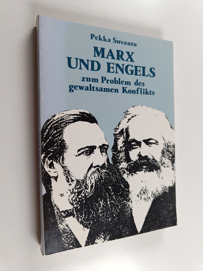Pekka Suvanto : Marx und Engels zum Problem des gewaltsam...
