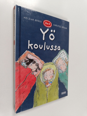 Christel Rönns ym. : Yö koulussa