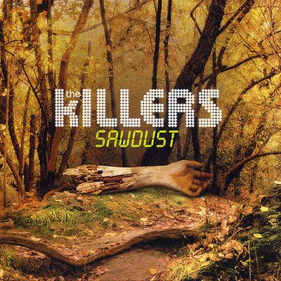 The Killers • Sawdust CD