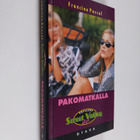 Francine Pascal : Pakomatkalla 2 - pikkukuva 1