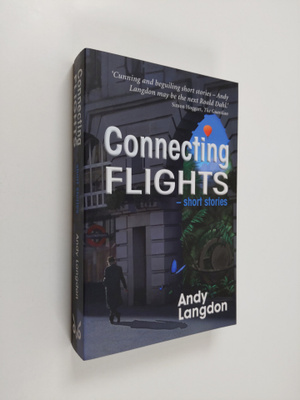 Andy Langdon : Connecting Flights (signeerattu)