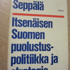 Helge Seppälä / Itsenäisen Suomen puolustuspolitiikka ja str - pikkukuva 1