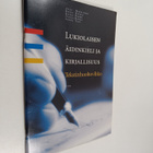Lukiolaisen äidinkieli ja kirjallisuus : Tekstinhuoltovihko - pikkukuva 1