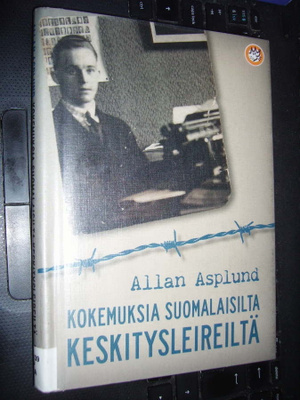 Allan Asplund KOKEMUKSIA SUOMALAISILTA KESKITYSLEIREILTÄ