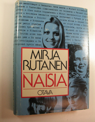 Mirja (toim.) Rutanen : Naisia : viisikymmentäyksi suomal...