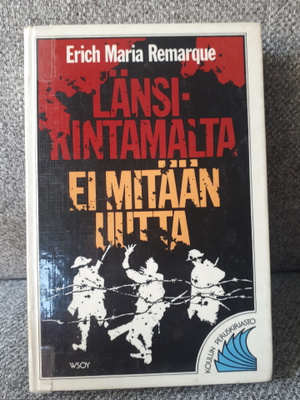 Erich Maria Remarque: Länsirintamalta ei mitään uutta