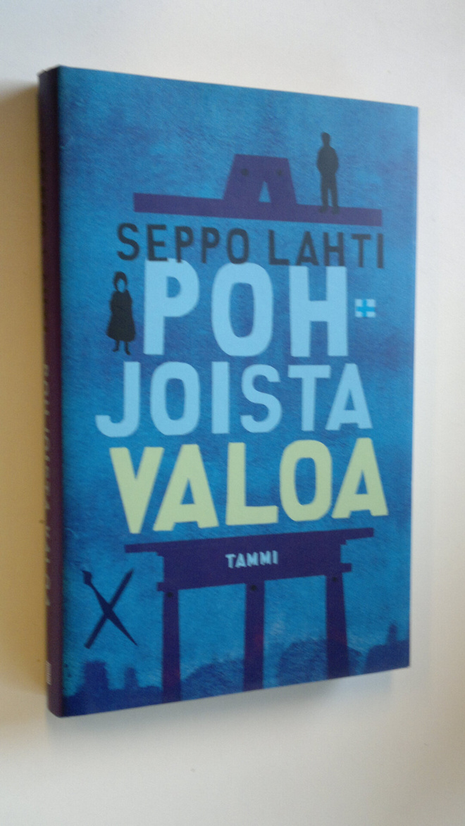 Seppo Lahti : Pohjoista valoa