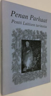 Pentti Laitinen : Penan parhaat : Pentti Laitisen tarinoita