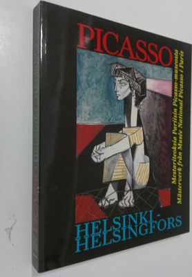 Pablo Picasso : Picasso Helsinki : mestariteoksia Pariisi...