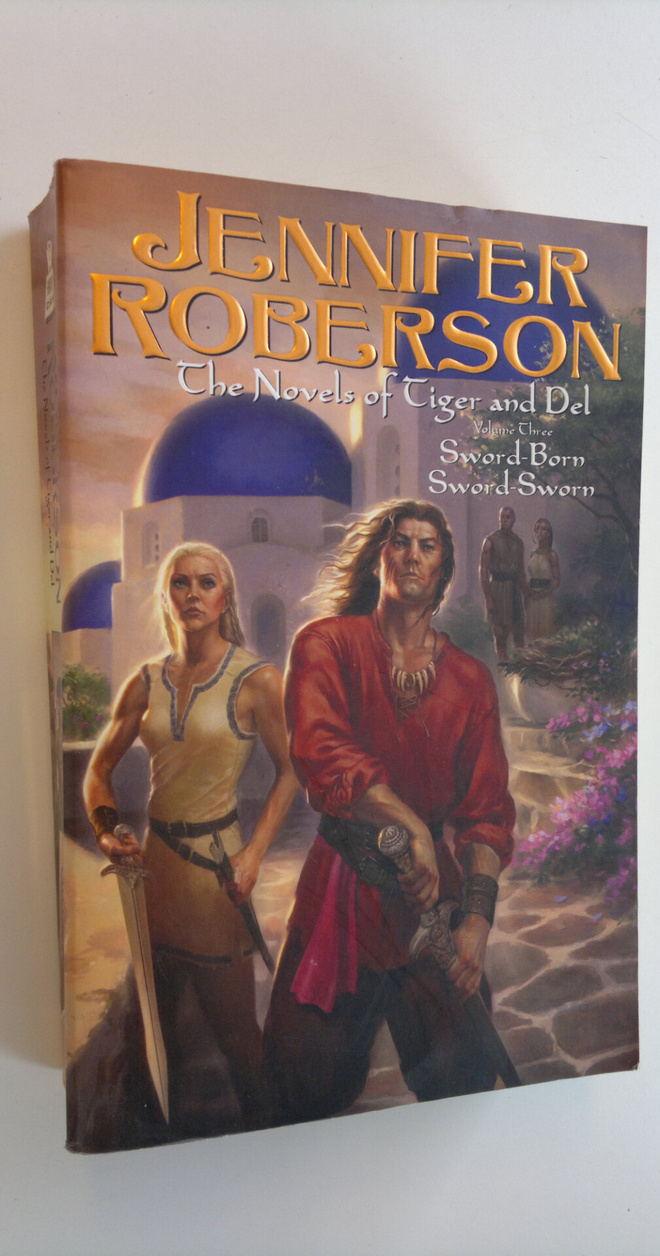 Jennifer Roberson : The novels of Tiger and Del volume 3 ...