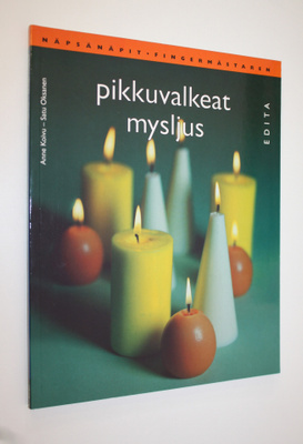 Anne ym. Koivu : Pikkuvalkeat : kynttilöitä moneen käyttö...