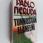 Pablo Neruda : Tunnustan eläneeni - pikkukuva 1