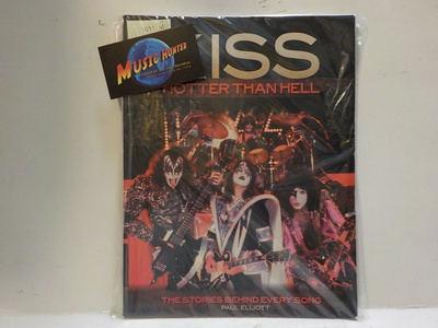 KISS - HOTTER THAN HELL (STORIES BEHIND EVERY SONG) KIRJA