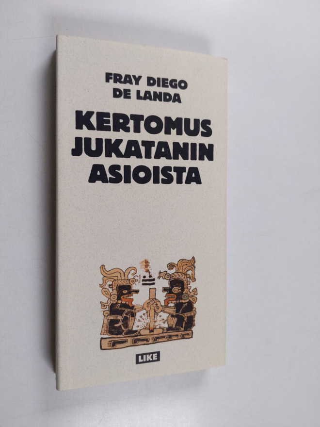 Diego de Landa : Kertomus Jukatanin asioista