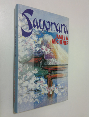 James A. Michener : Sayonara