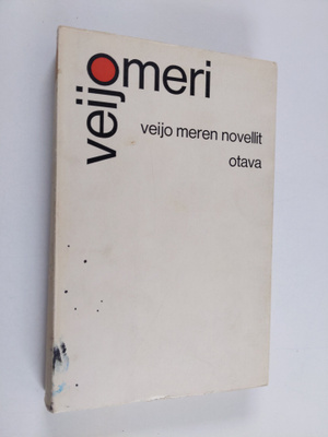 Veijo Meri : Veijo Meren novellit