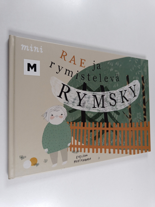 Eveliina Muotkavaara : Rae ja rymistelevä Rymsky