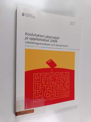 Koulutuksen järjestäjät ja oppilaitokset 2009 -Utbildning...