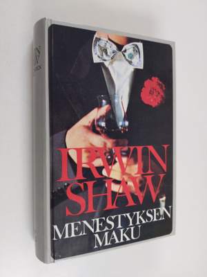 Irwin Shaw : Menestyksen maku