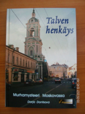 DARJA DONTSOVA: TALVEN HENKÄYS - MURHAMYSTEERI MOSKOVASSA