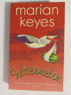 Marian Keyes • Watermelon