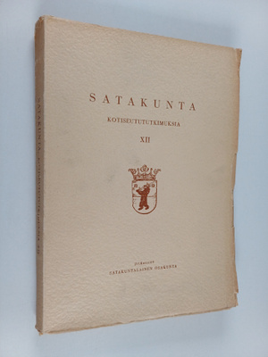 Niilo Valonen ym. : Satakunta kotiseutututkimuksia 12