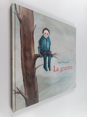 Anais Vaugelade : La guerre
