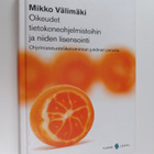 Mikko Välimäki : Oikeudet tietokoneohjelmistoihin ja niid... - pikkukuva 1