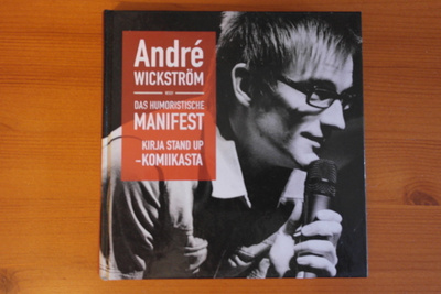 Andre Wickström:Das Humoristische Manifes Kirja Stand Up-k..