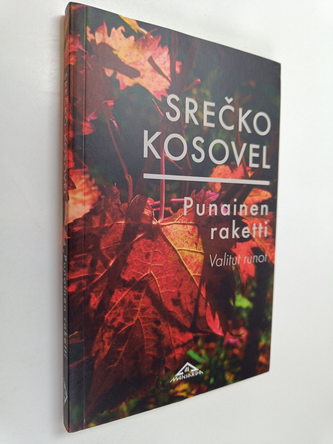 Srecko Kosovel : Punainen raketti : valitut runot