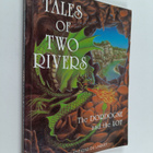 Juliet Heslewood : Tales of Two Rivers - pikkukuva 1