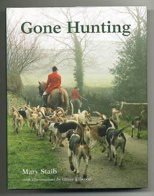 Mary Staib: Gone Hunting