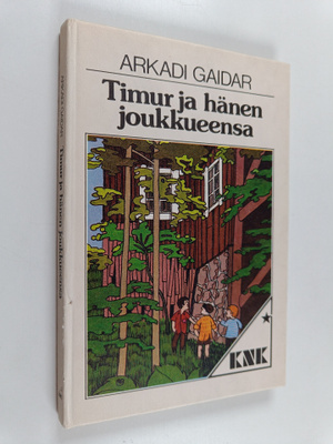Arkadi Gaidar : Timur ja hänen joukkueensa