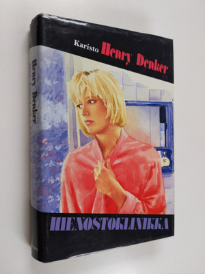 Henry Denker : Hienostoklinikka