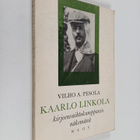 Vilho A. Pesola : Kaarlo Linkola kirjeenvaihtokumppanin n... - pikkukuva 1