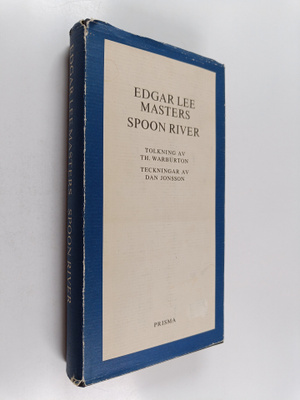 Edgar Lee Masters : Spoon River