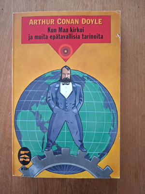 Arthur Conan Doyle - Kun Maa kirkui ja muita tarinoita