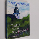 Tuure Vapaavuori : Taskut nurin, papinpoika - pikkukuva 1