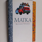 Marianne Peltomaa : Matka (signeerattu) - pikkukuva 1