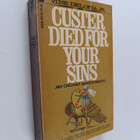 Vine Deloria : Custer died for your sins : an Indian mani... - pikkukuva 1