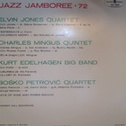 JAZZ JAMBOREE '72 :: ELVIN- MINGUS-EDELHAGEN-PETROVIÇ ::  LP - pikkukuva 2