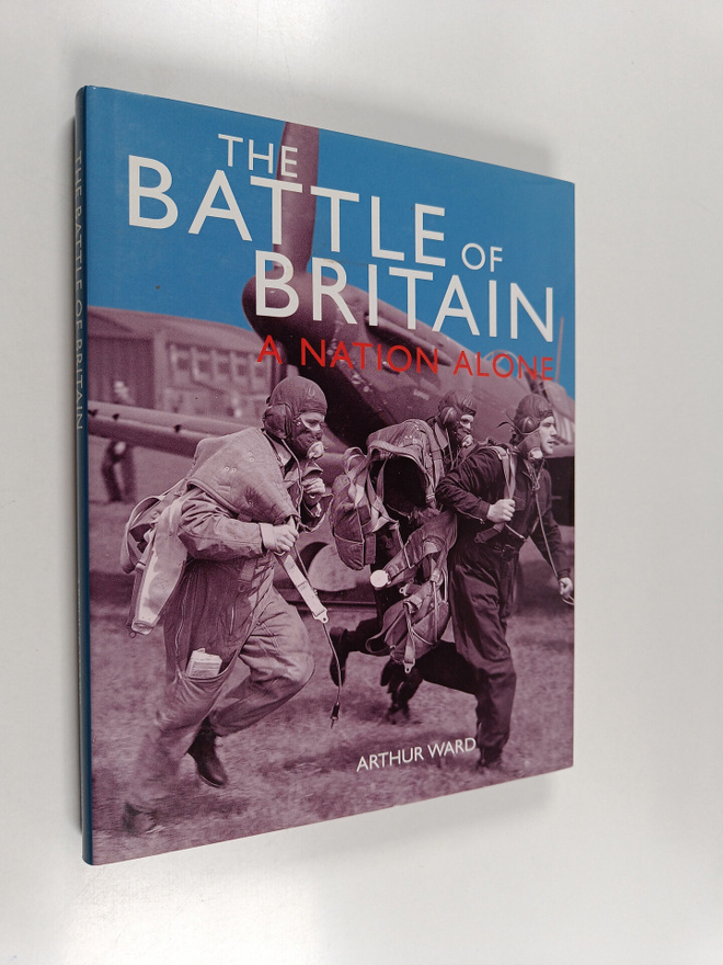 Octopus Publishing Group ym. : The Battle of Britain - A ...