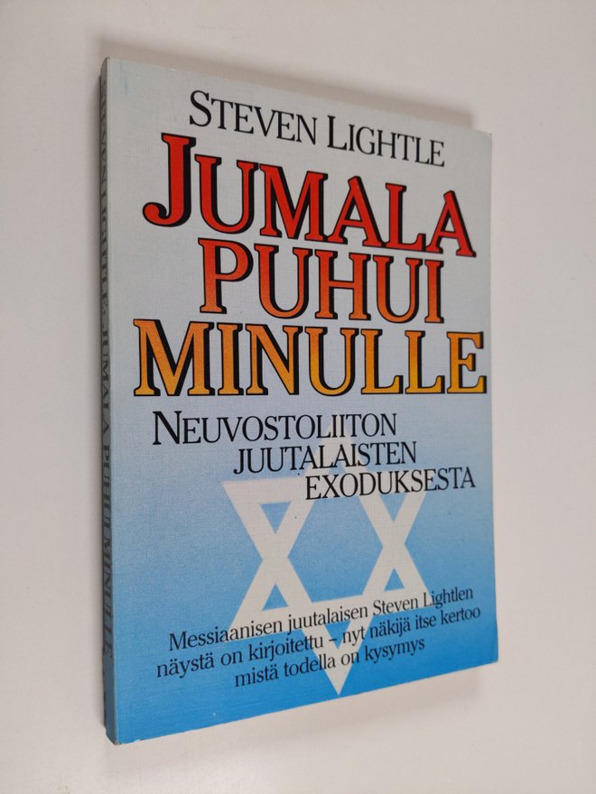 Steven Lightle : Jumala puhui minulle : neuvostoliiton ju...