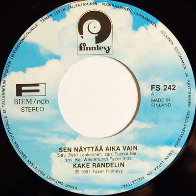 Kake Randelin :   Sen Näyttää Aika Vain  -  7"