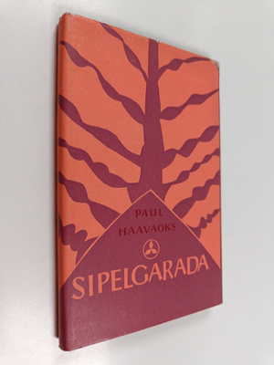 Paul Haavaoks : Sipelgarada