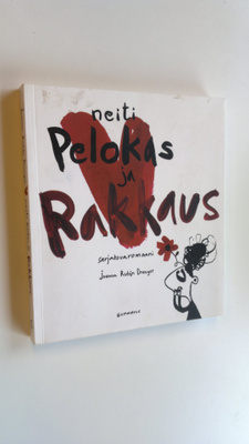Joanna Rubin Dranger : Neiti Pelokas ja rakkaus : sarjaku...
