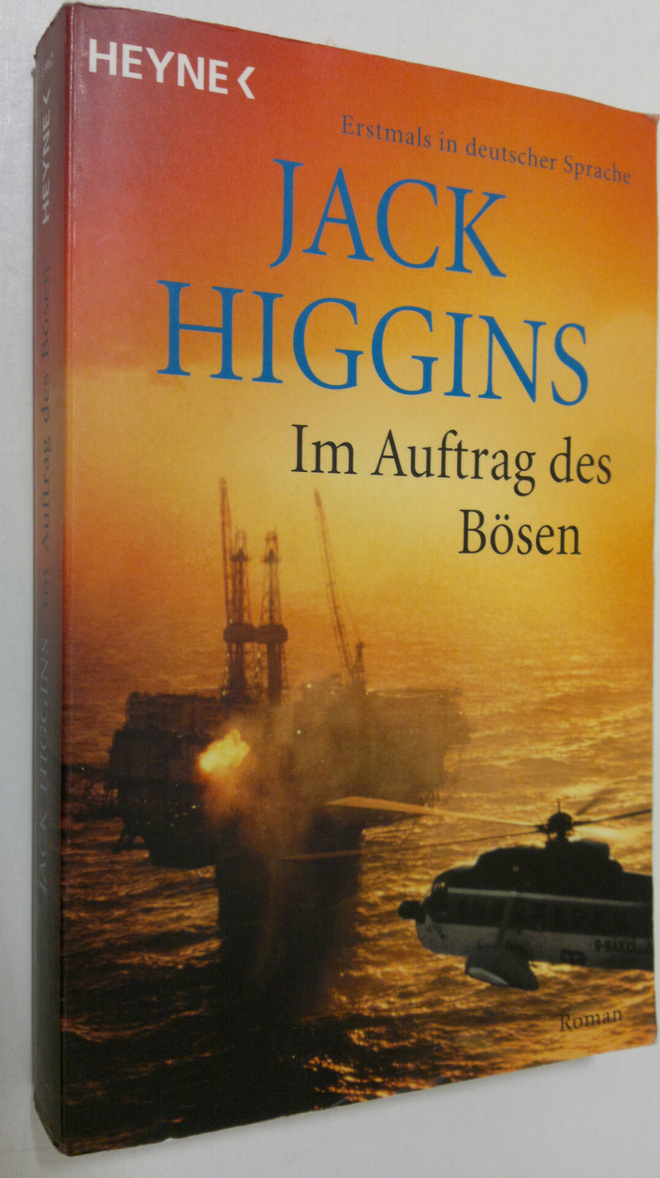 Jack Higgins : Im Auftrag des Bösen