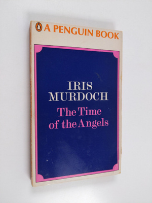 Iris Murdoch : The time of the angels