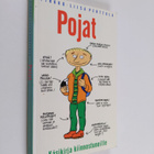 Pirkko-Liisa (toim.) Perttula : Pojat : käsikirja kiinnos... - pikkukuva 1