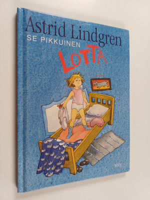 Astrid Lindgren : Se pikkuinen Lotta